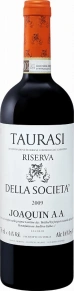 Вино Della Societa Taurasi Riserva, Joaquin, DOCG, 2009, 0.75 л